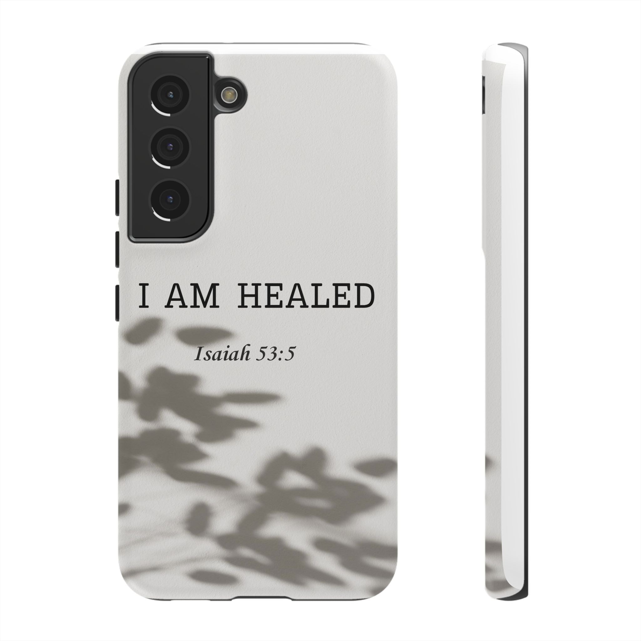 Phone Case — “I Am Healed” Isaiah 53:5 Christian Protective Cover