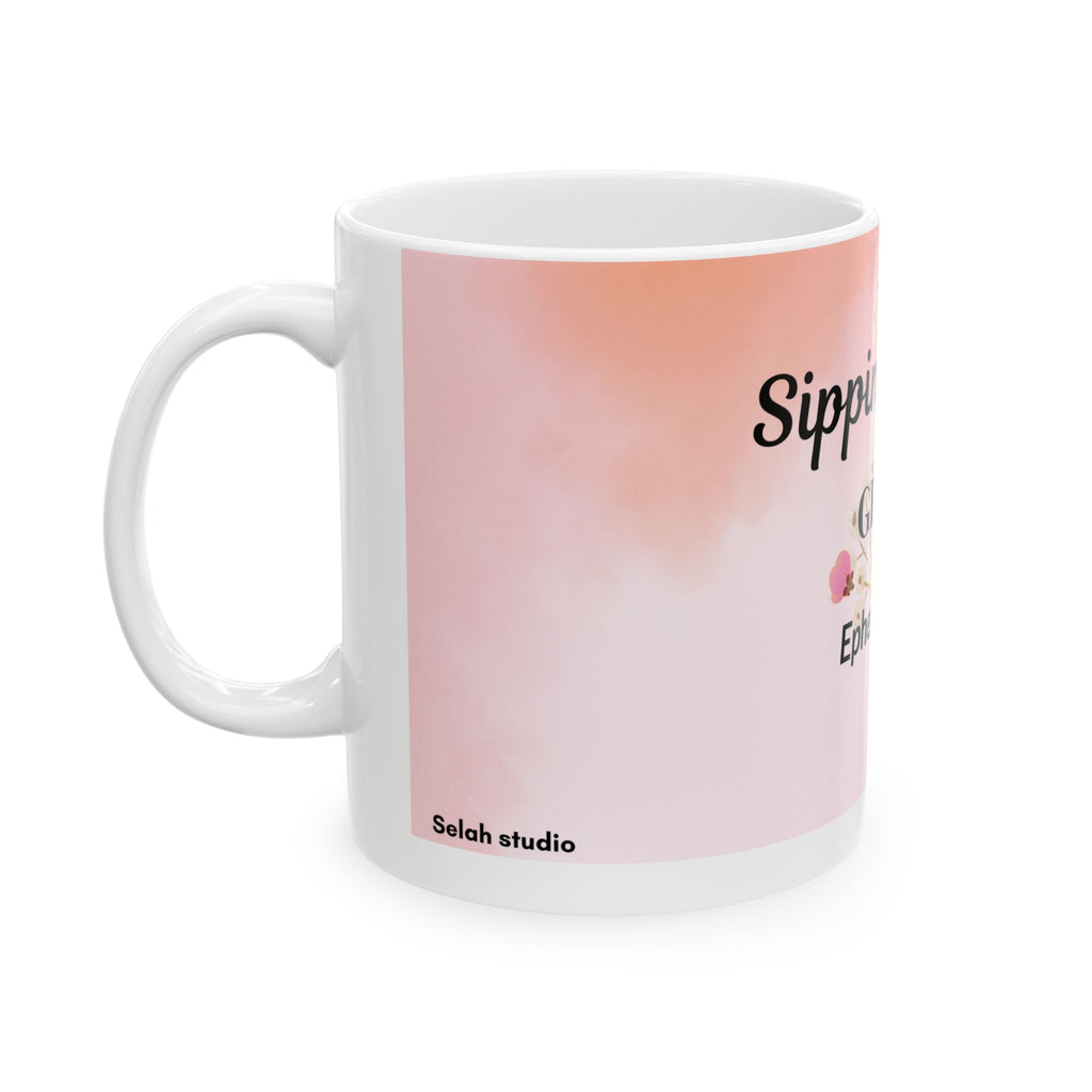 Sipping on His Grace Ceramic Mug — Floral Faith Coffee Cup (Ephesians 2:8)
