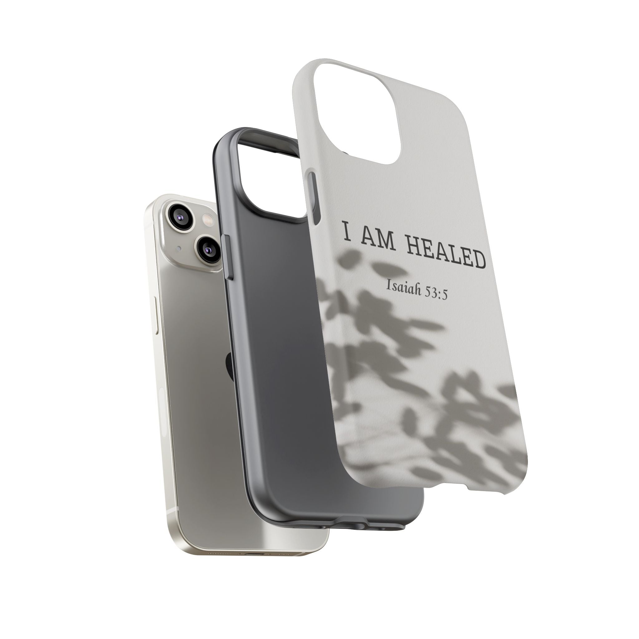 Phone Case — “I Am Healed” Isaiah 53:5 Christian Protective Cover