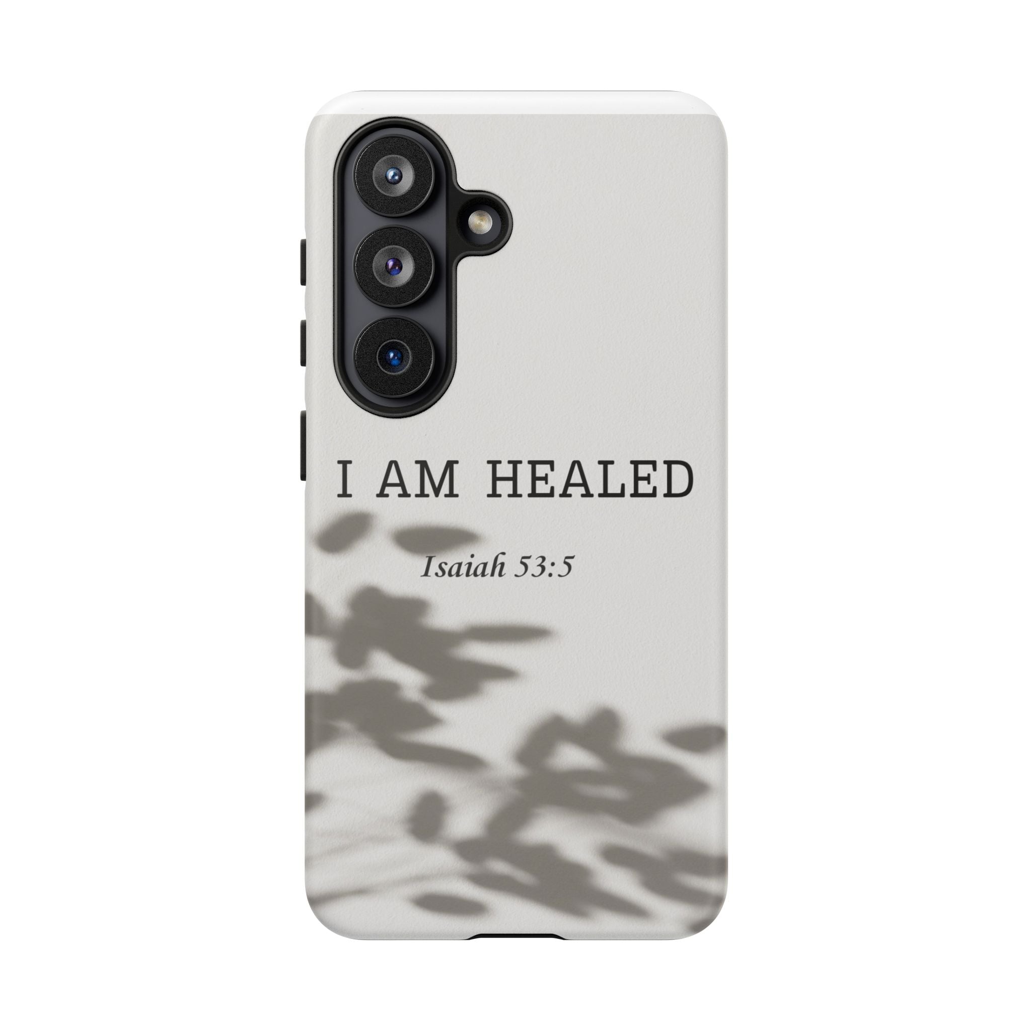 Phone Case — “I Am Healed” Isaiah 53:5 Christian Protective Cover