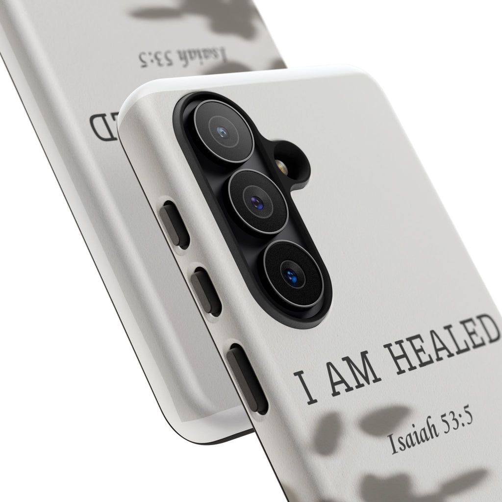 Phone Case — “I Am Healed” Isaiah 53:5 Christian Protective Cover