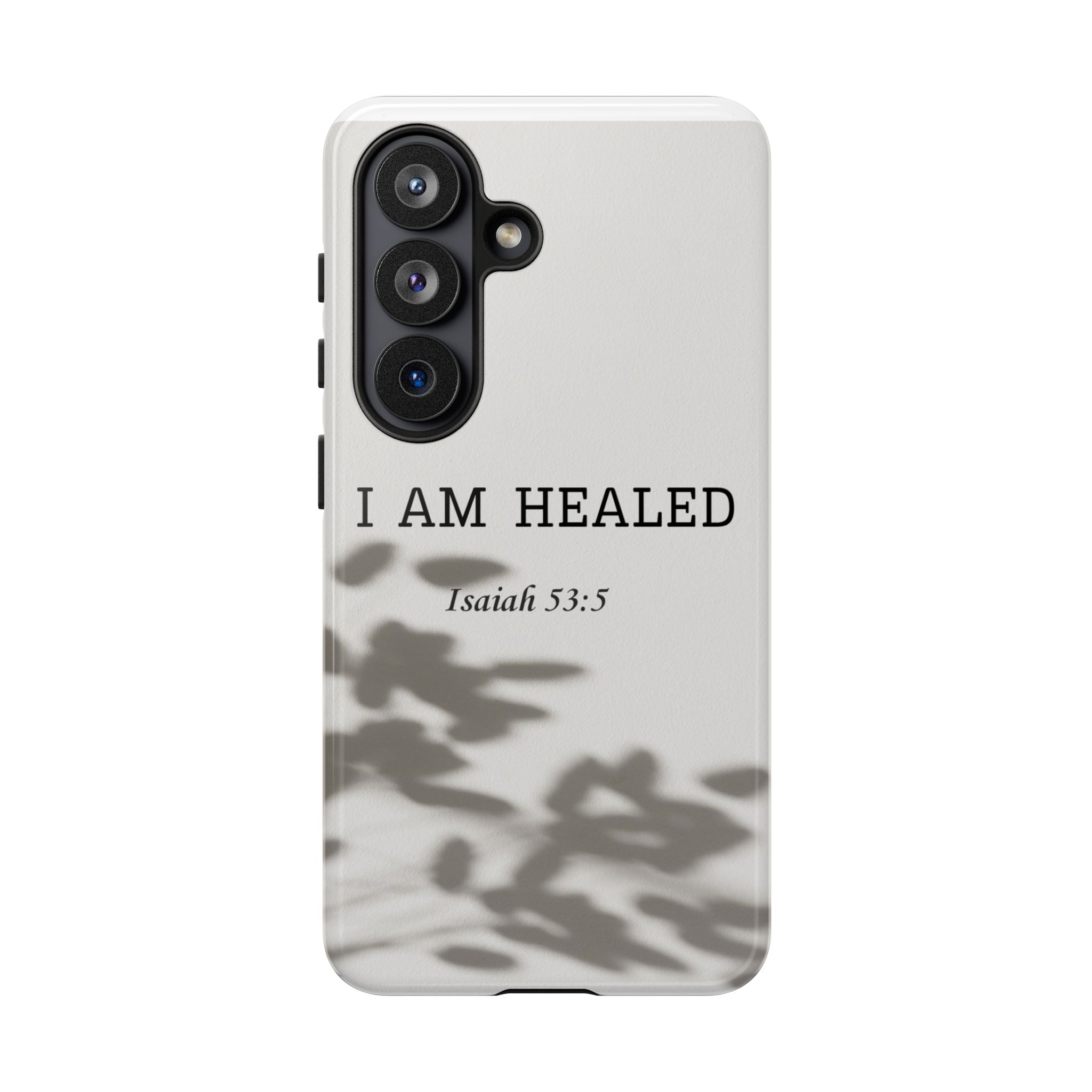 Phone Case — “I Am Healed” Isaiah 53:5 Christian Protective Cover