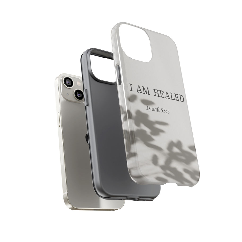 Phone Case — “I Am Healed” Isaiah 53:5 Christian Protective Cover